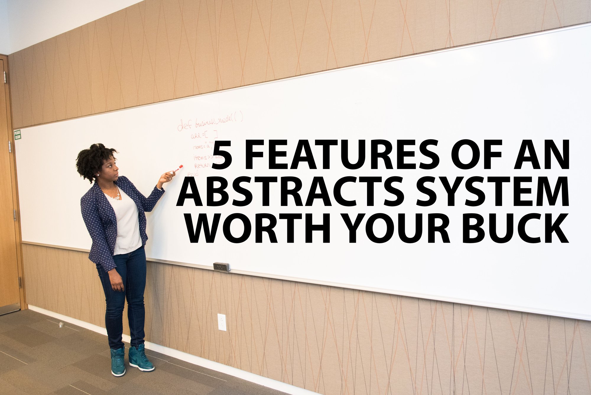 5 Features of an Abstracts Management System Worth Your Buck | OpenWater